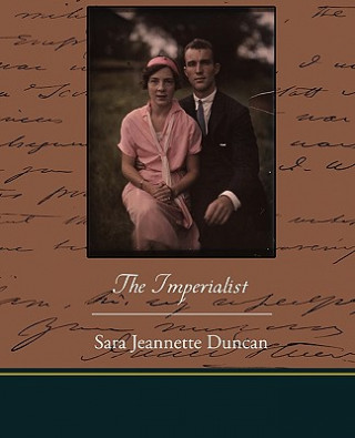 Carte Imperialist Sara Jeannette Duncan