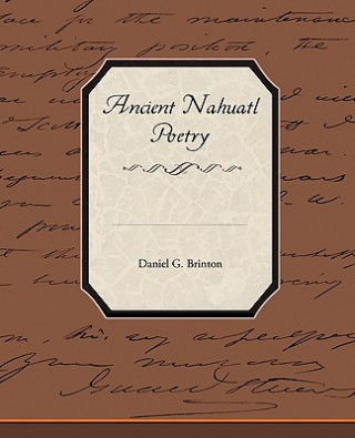 Book Ancient Nahuatl Poetry Daniel Garrison Brinton