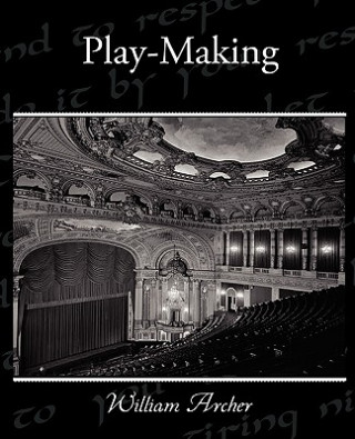 Livro Play-Making William Archer