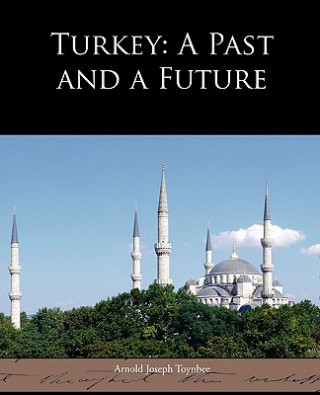 Knjiga Turkey Arnold Joseph Toynbee