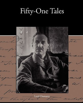 Kniha Fifty-One Tales Dunsany