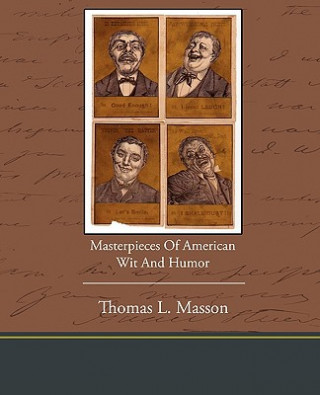 Carte Masterpieces of American Wit and Humor Thomas L Masson
