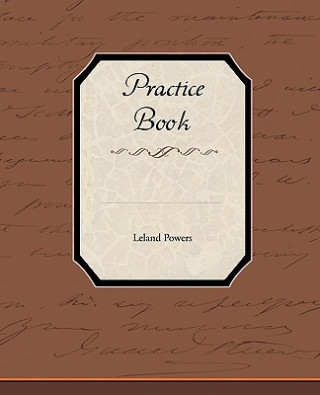 Книга Practice Book Leland Powers