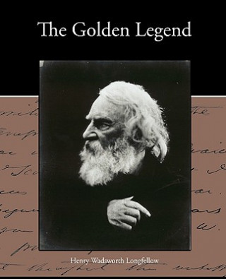 Kniha Golden Legend Henry Wadsworth Longfellow