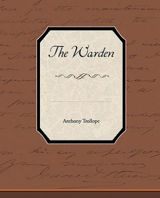 Knjiga Warden Anthony Trollope