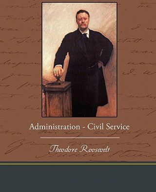 Buch Administration - Civil Service Roosevelt