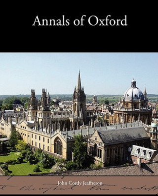 Książka Annals of Oxford John Cordy Jeaffreson