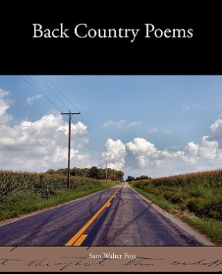 Carte Back Country Poems Sam Walter Foss
