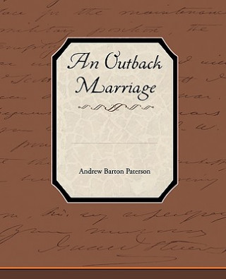 Книга Outback Marriage Andrew Barton Paterson