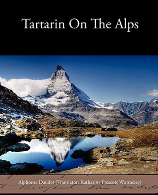 Könyv Tartarin on the Alps Alphonse Daudet