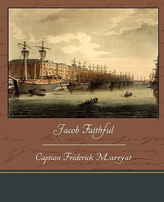 Kniha Jacob Faithful Captain Frederick Marryat