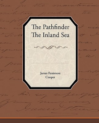 Książka Pathfinder The Inland Sea James Fenimore Cooper