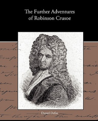 Book Further Adventures of Robinson Crusoe Daniel Defoe