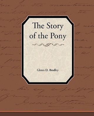 Carte Story of the Pony Express Glenn D Bradley