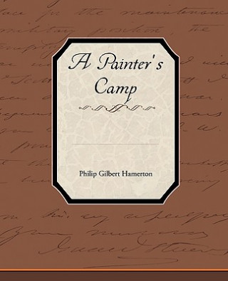 Buch Painter's Camp Philip Gilbert Hamerton
