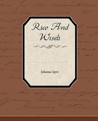 Book Rico and Wiseli Johanna Spyri