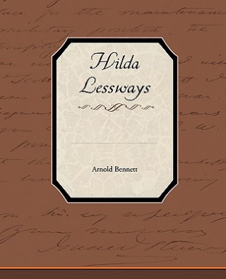 Carte Hilda Lessways Arnold Bennett