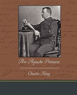 Knjiga Apache Princess Charles King