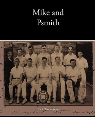 Kniha Mike and Psmith P G Wodehouse