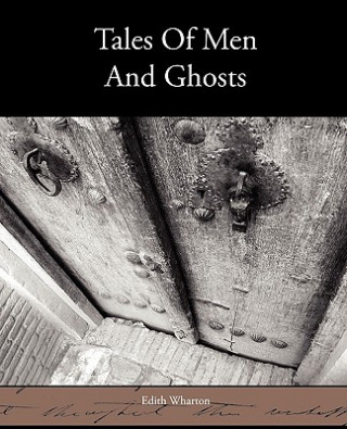 Carte Tales of Men and Ghosts Edith Wharton