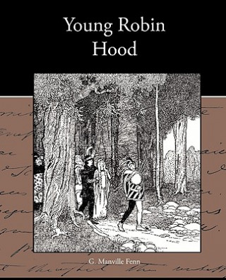 Buch Young Robin Hood G Manville Fenn