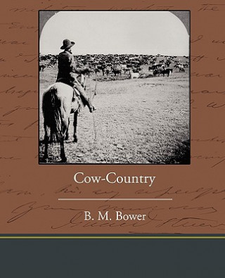 Libro Cow-Country B M Bower