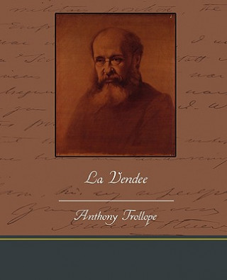 Knjiga La Vendee Anthony Trollope