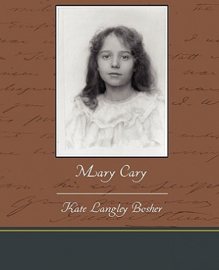 Книга Mary Cary Kate Langley Bosher