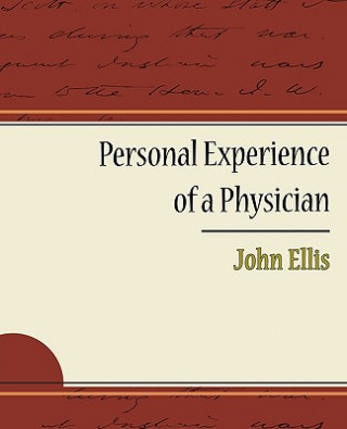 Kniha Personal Experience of a Physician Ellis