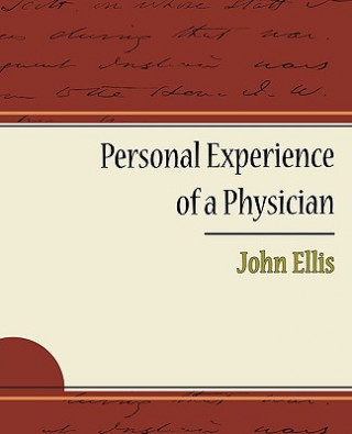 Książka Personal Experience of a Physician Ellis