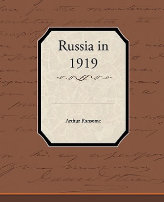 Carte Russia in 1919 Arthur Ransome