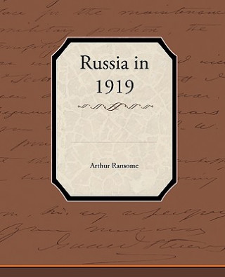 Knjiga Russia in 1919 Arthur Ransome