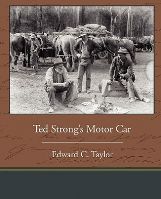 Kniha Ted Strong's Motor Car Taylor