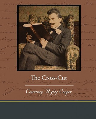 Könyv Cross-Cut Courtney Ryley Cooper