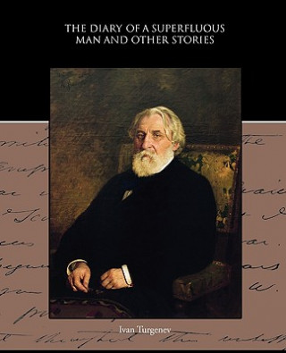 Buch Diary of a Superfluous Man and Other Stories Ivan Sergeevich Turgenev