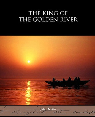 Carte King of the Golden River John Ruskin