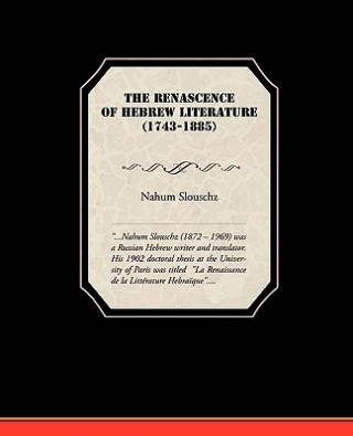 Carte Renascence of Hebrew Literature (1743-1885) Nahum Slouschz