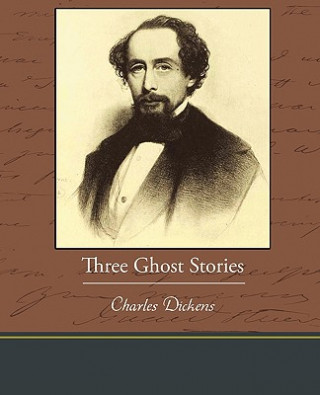 Carte Three Ghost Stories Charles Dickens