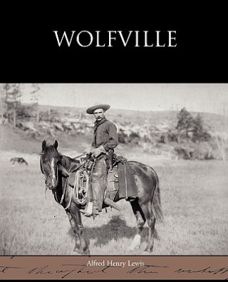 Könyv Wolfville Alfred Henry Lewis