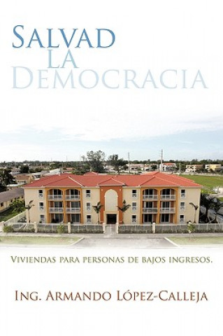 Carte Salvad La Democracia Ing Armando Lopez-Calleja