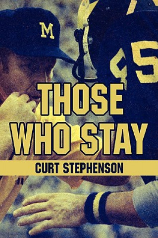 Βιβλίο Those Who Stay Curt Stephenson