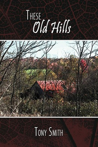 Book These Old Hills Tony Smith