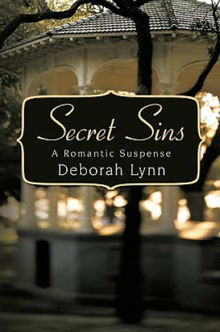 Knjiga Secret Sins Deborah Lynn