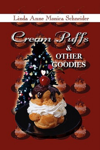 Книга Cream Puffs and Other Goodies Linda Anne Monica Schneider