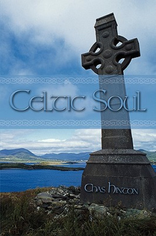 Könyv Celtic Soul Chas Hinton