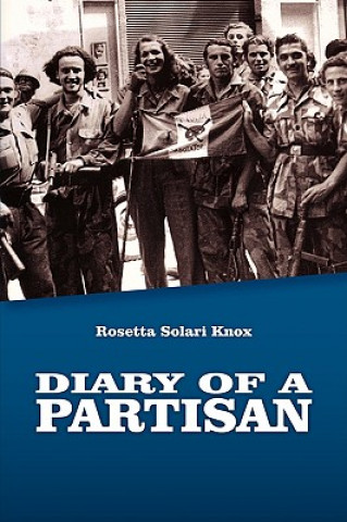 Knjiga Diary of a Partisan Rosetta Solari Knox