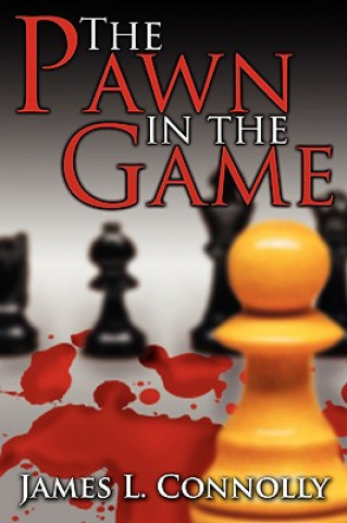 Książka Pawn in the Game James L Connolly