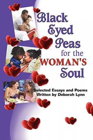 Knjiga Black Eyed Peas for the Woman's Soul Deborah Lynn