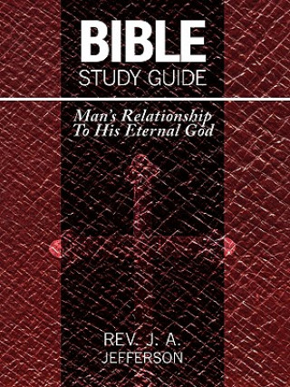 Knjiga Bible Study Guide Rev J a Jefferson