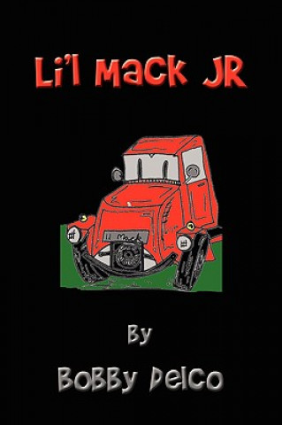 Kniha Lil Mack JR Bobby Delco